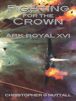 cover image of Fighting for the Crown (Ark Royal 16)